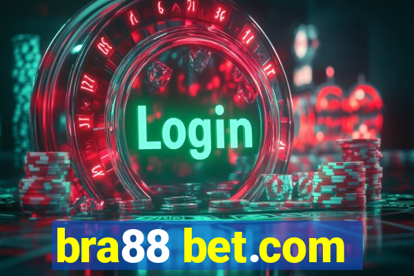 bra88 bet.com